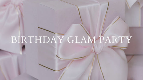 Birthday Glam Party